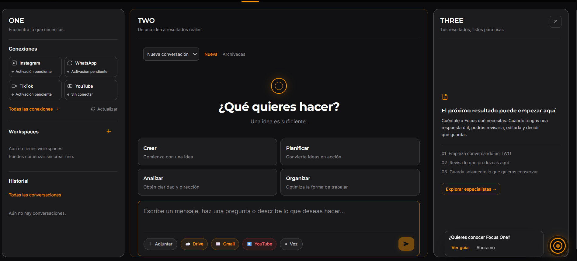 Prototipo de Focus One con conexiones en ONE, conversación en TWO y resultados en THREE.